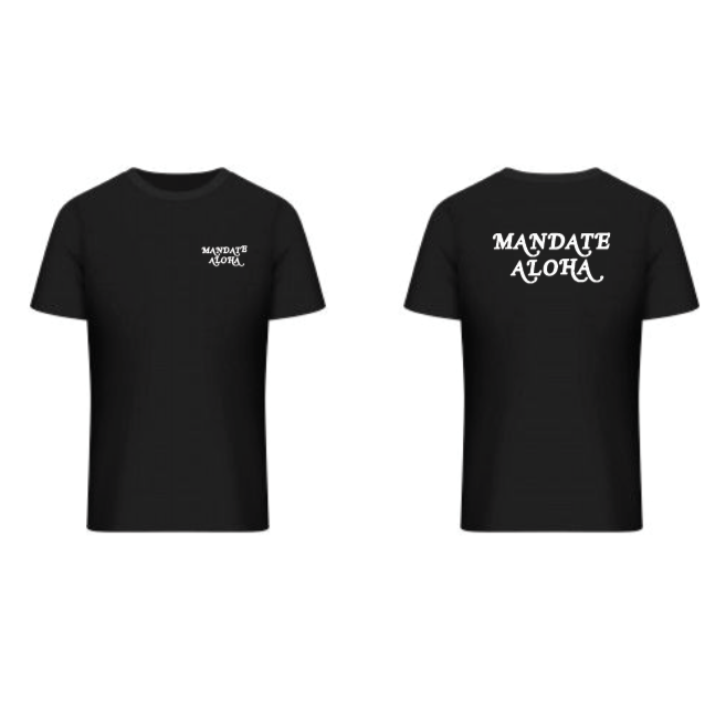 Mandate Aloha - Unisex Tee