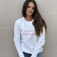 Aloha Everyday Stamped Sweatshirt