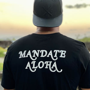 Mandate Aloha - Unisex Tee